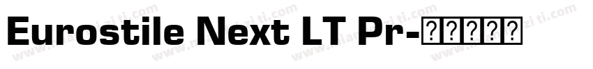 Eurostile Next LT Pr字体转换